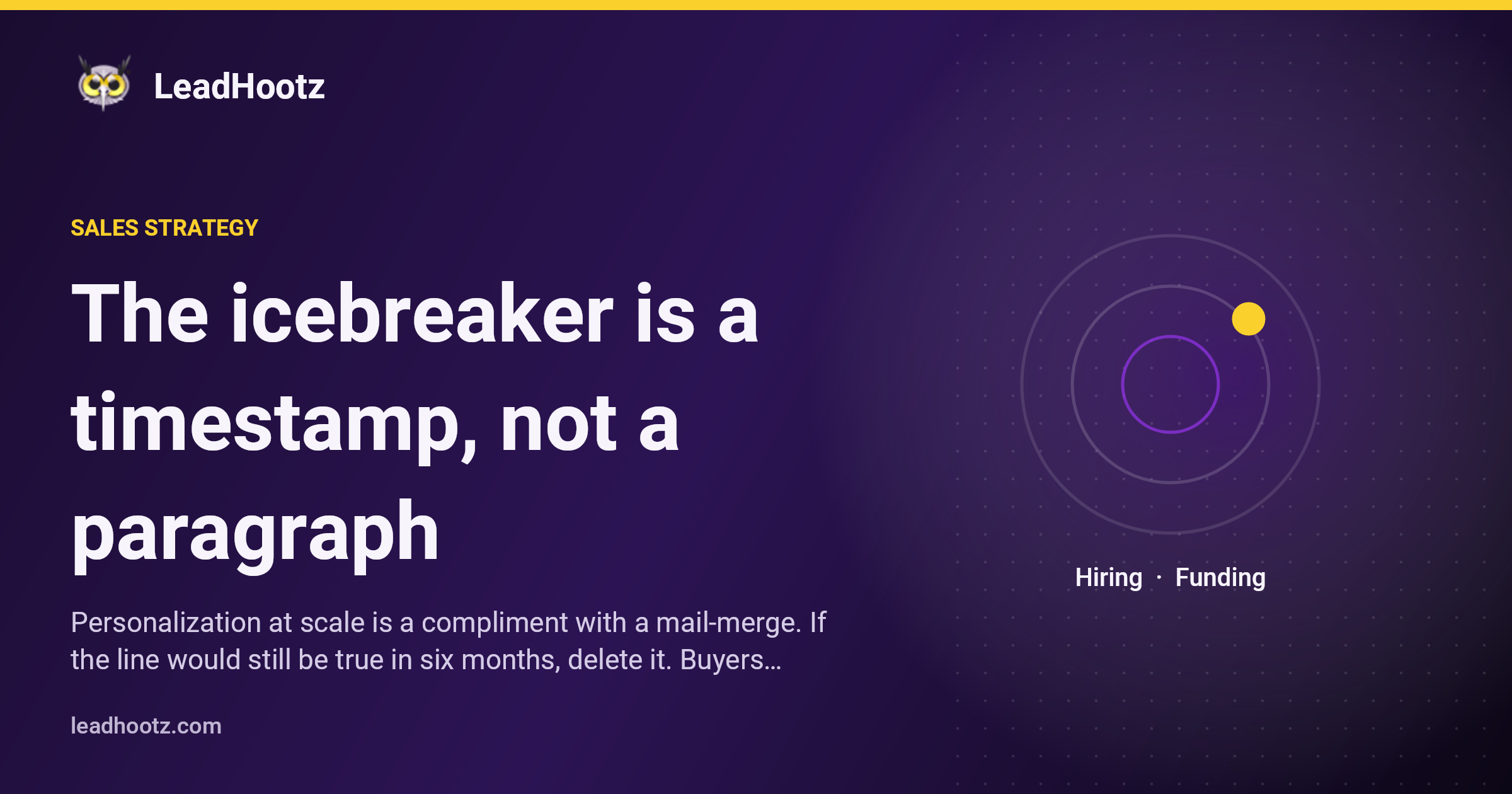The icebreaker is a timestamp, not a paragraph